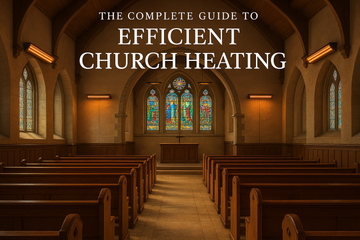 The Complete Guide to Efficient Church Heating: What Every Church Should Know